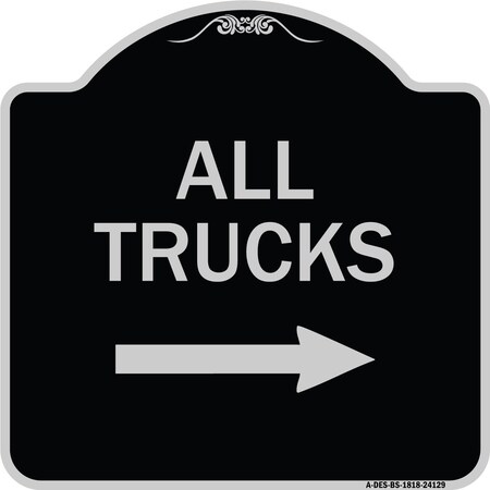 Signmission Driveway All Trucks W/ Right Arrow Heavy-Gauge Aluminum Architectural Sign, 18" x 18", BS-1818-24129 A-DES-BS-1818-24129